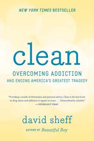 Clean: Overcoming Addiction and Ending America's Greatest Tragedy image number 0