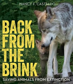 Back from the Brink: Saving Animals from Extinction image number 0