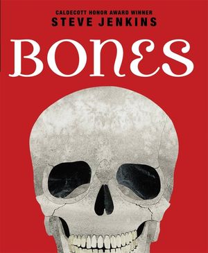 Bones: Skeletons and How They Work image number 0
