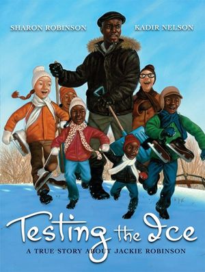 Testing the Ice: A True Story about Jackie Robinson: A True Story about Jackie Robinson image number 0