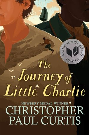 The Journey of Little Charlie (National Book Award Finalist) image number 0