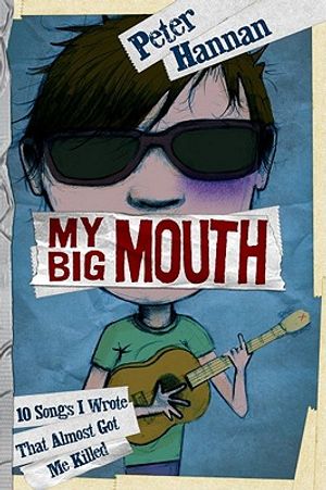 My Big Mouth: 10 Songs I Wrote That Almost Got Me Killed image number 0