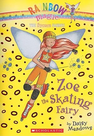 Sports Fairies #3: Zoe the Skating Fairy, 3: A Rainbow Magic Book image number 0