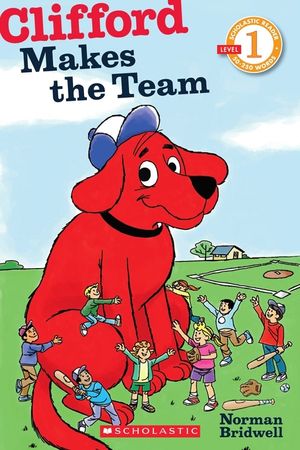 Clifford Makes the Team (Scholastic Reader, Level 1) image number 0