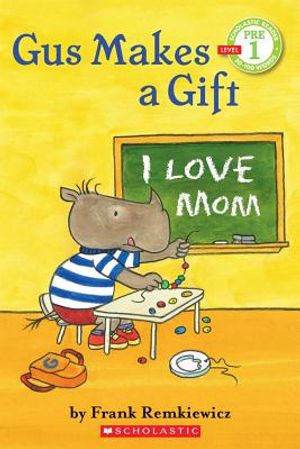 Gus Makes a Gift (Scholastic Reader, Pre-Level 1) image number 0