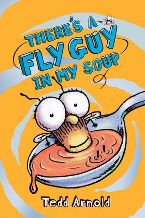 There's a Fly Guy in My Soup (Fly Guy #12), 12 image number 0