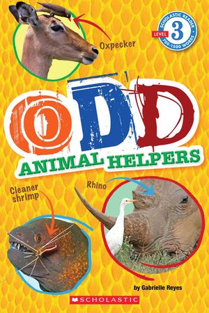 Odd Animal Helpers (Scholastic Reader, Level 3) image number 0