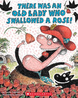There Was an Old Lady Who Swallowed a Rose! image number 0
