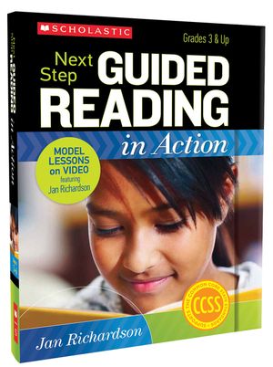 Next Step Guided Reading in Action, Grades 3 & Up: Model Lessons on Video [With CDROM and DVD] image number 0