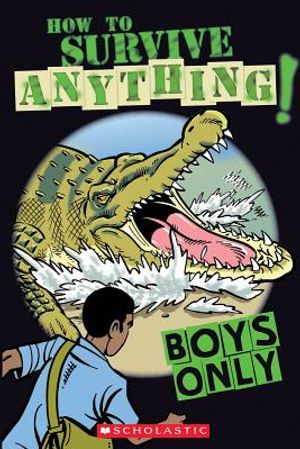Boys Only: How to Survive Anything image number 0