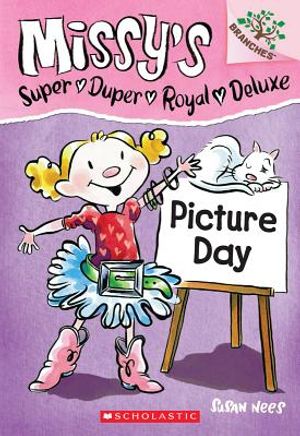 Picture Day: Branches Book (Missy's Super Duper Royal Deluxe #1), 1 image number 0