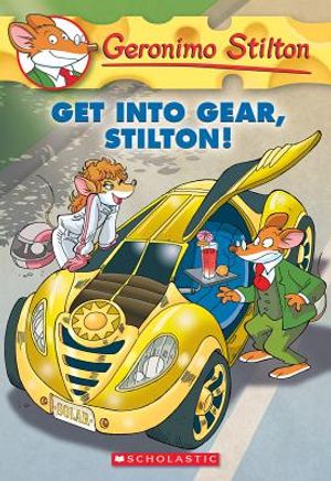 Get Into Gear, Stilton! (Geronimo Stilton #54), 54 image number 0
