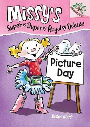 Picture Day: A Branches Book (Missy's Super Duper Royal Deluxe #1), 1 image number 0
