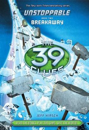 The 39 Clues: Unstoppable Book 2: Breakaway - Library Edition, 2 image number 0
