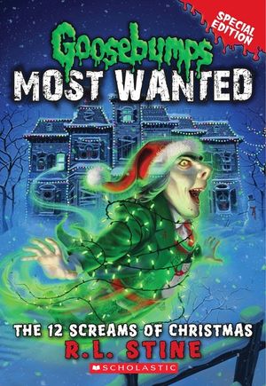 The 12 Screams of Christmas (Goosebumps Most Wanted Special Edition #2), 2 image number 0