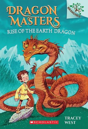 Rise of the Earth Dragon: A Branches Book (Dragon Masters #1), 1 image number 0
