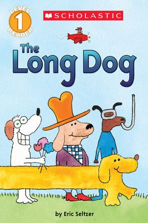 The the Long Dog (Scholastic Reader, Level 1) image number 0