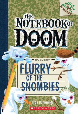 Flurry of the Snombies: A Branches Book (the Notebook of Doom #7), 7 image number 0