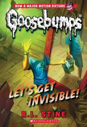 Let's Get Invisible! (Classic Goosebumps #24), 24 image number 0