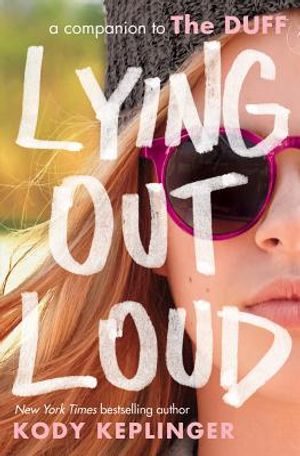 Lying Out Loud: A Companion to the Duff: A Companion to the Duff image number 0
