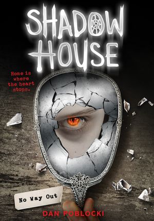 No Way Out (Shadow House, Book 3), 3 image number 0
