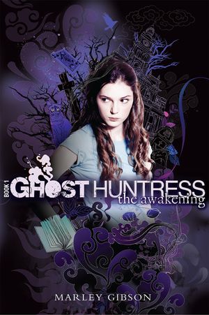Ghost Huntress Book 1: The Awakening, 1 image number 0