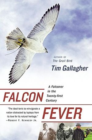 Falcon Fever: A Falconer in the Twenty-First Century image number 0