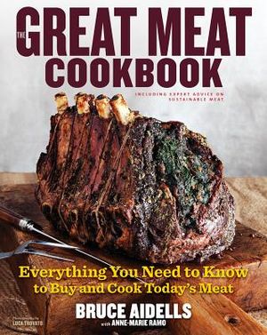 The Great Meat Cookbook: Everything You Need to Know to Buy and Cook Today's Meat image number 0