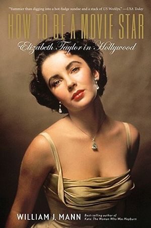 How to Be a Movie Star: Elizabeth Taylor in Hollywood image number 0