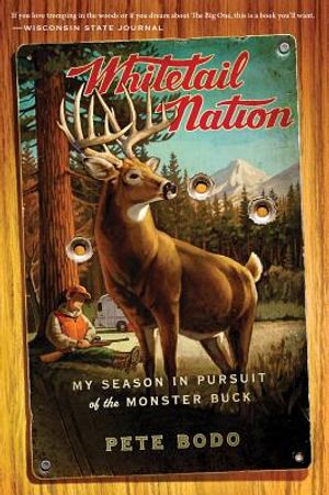 Whitetail Nation: My Season in Pursuit of the Monster Buck image number 0