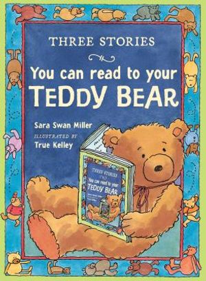 Three Stories You Can Read to Your Teddy Bear image number 0