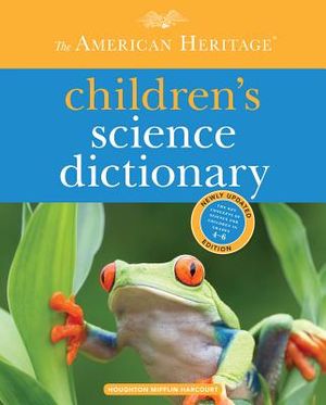 The American Heritage Children's Science Dictionary image number 0