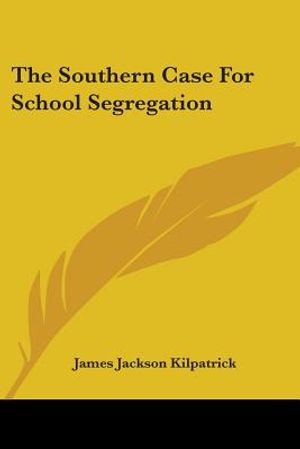 The Southern Case for School Segregation image number 0