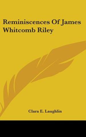 Reminiscences Of James Whitcomb Riley image number 0