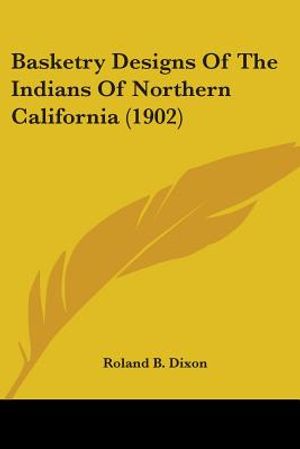 Basketry Designs Of The Indians Of Northern California (1902) image number 0