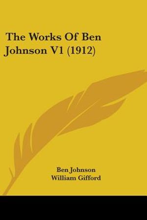 The Works Of Ben Johnson V1 (1912) image number 0