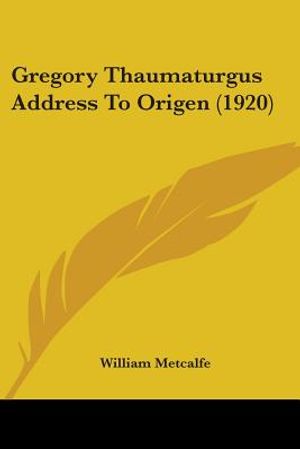 Gregory Thaumaturgus Address To Origen (1920) image number 0