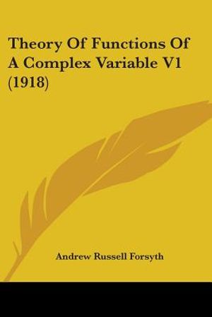 Theory Of Functions Of A Complex Variable V1 (1918) image number 0