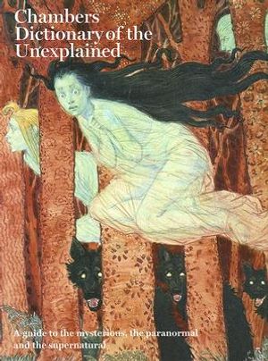 Chambers Dictionary of the Unexplained image number 0
