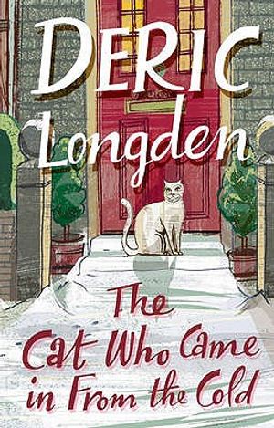 The Cat Who Came in from the Cold. Deric Longden image number 0