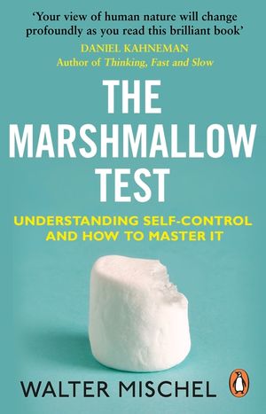 The Marshmallow Test: Understanding Self-control and How To Master It image number 0