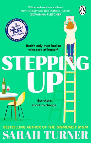 Stepping Up: From the Sunday Times Bestselling Author of the Unmumsy Mum image number 0