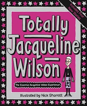 Totally Jacqueline Wilson: The Essential Jacqueline Wilson Experience! image number 0
