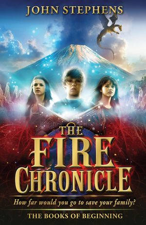 The Fire Chronicle. John Stephens image number 0