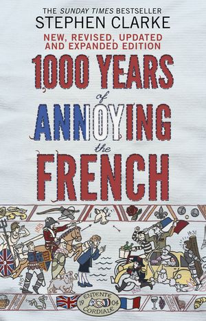 1000 Years of Annoying the French image number 0