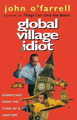 Global Village Idiot image number 0