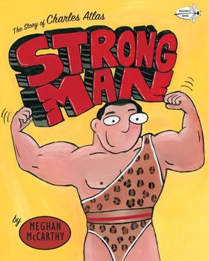 Strong Man: The Story of Charles Atlas image number 0