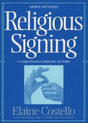 Religious Signing: A Comprehensive Guide for All Faiths image number 0