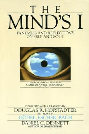 The Mind's I: Fantasies and Reflections on Self and Soul image number 0