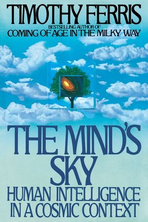 The Mind's Sky: Human Intelligence in a Cosmic Context image number 0